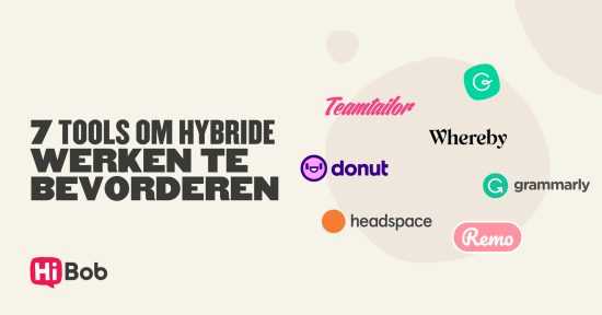 7 tools to enhance hybrid work, featuring logos of Teamtailor, Donut, Whereby, Grammarly, Headspace, Remo, and HiBob.